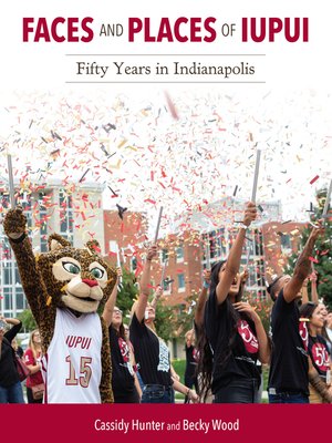 cover image of Faces and Places of IUPUI